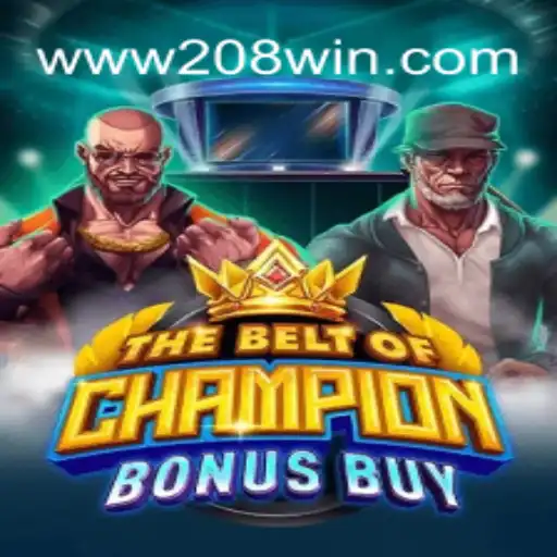 TheBeltOfChampionBonusBuy: Uma Experiência de Jogo Inovadora com a Função 208win